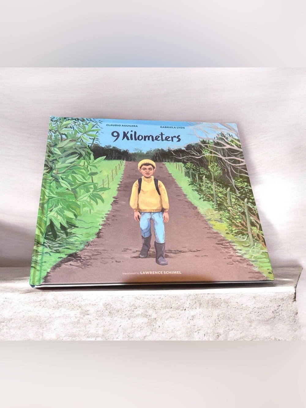 9 Kilometers Kids Book by Claudio Aguilera & Gabriela Lyon